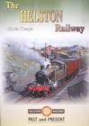 The Helston Railway Past and Present - Book