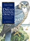 The Druid Animal Oracle : Working with the Sacred Animals of the Druid Tradition - Book