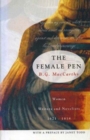 The Female Pen : Women Writers and Novelists, 1621-1818 - Book