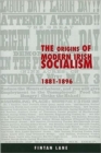 The Origins of Modern Irish Socialism 1881-1896 - Book