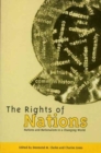 The Rights of Nations : Nations and Nationalism in a Changing World - Book