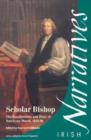 Scholar Bishop : The Recollections and Diary of Narcissus Marsh 1638-96 - Book