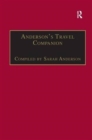 Anderson’s Travel Companion : A Guide to the Best Non-Fiction and Fiction for Travelling - Book
