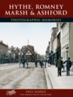 Hythe, Romney Marsh and Ashford - Book