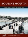 Bournemouth : Photographic Memories - Book
