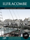 Ilfracombe : Photographic Memories - Book