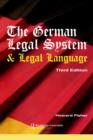 German Legal System and Legal Language : A General Survey Together with Notes and German Vocabulary - Book