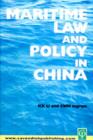 Maritime Law and Policy in China - Book