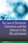 The Law of Electronic Commerce and the Internet in the UK and Ireland - Book