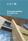 Sustainable Buildings : The Client's Role - Book