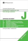 Approved Document J : Combustion appliances and fuel storage systems - Book