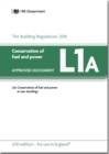 Approved Document L1A : Conservation of fuel and power - new dwellings (2013 Edition) - Book