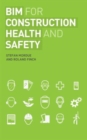 BIM for Construction Health and Safety - Book