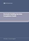Domestic Building Services Compliance Guide (for Part L 2013 edition) - Book