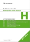 The Building Regulations 2010 : Approved document H: Drainage and waste disposal - Book