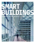 Smart Buildings : Technology and the Design of the Built Environment - Book