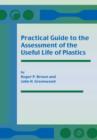 Practical Guide to the Assessment of the Useful Life of Plastics - Book