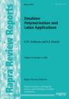 Emulsion Polymerisation and Latex Applications : v. 14, No. 4 - Book