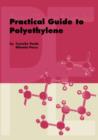 Practical Guide to Polyethylene - Book