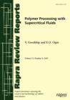 Polymer Processing with Supercritical Fluids - Book