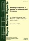 Bonding Elastomers : A Review of Adhesives and Processes - Book
