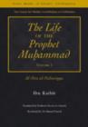 The Life of the Prophet Muhammad : Al-Siraay al-Nabawiyya v. 1 - Book