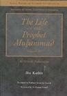 The Life of the Prophet Muhammad : Al-Siraay al-Nabawiyya v. 4 - Book