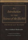 An Introduction to the Science of Hadith : Kitab Mar'rifat Anwa' 'Ilm Al-Hadith - Book