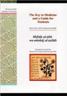 The Key to Medicine and a Guide for Students : Miftah Al-tibb Wa-minhaj Al-tullab - Book