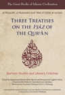 Three Treatises on the I'Jaz of the Qur'An : Qur'Anic Studies and Literary Criticism - Book