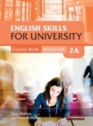 English Skills for University 2A Combined Course Book & Workbook with CDs - Book