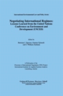 Negotiating International Regimes: Lessons Learned from the United Nations Conference on Environmental and Development (UNCED) - Book