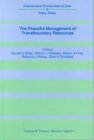The Peaceful Management of Transboundary Resources - Book