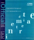 CIMA OFFICIAL STUDY SYSTEM: ORGANISATIO - Book