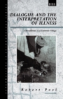 Dialogue and the Interpretation of Illness : Conversations in a Cameroon Village - Book