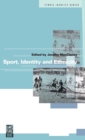 Sport, Identity and Ethnicity - Book