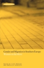 Gender and Migration in Southern Europe : Women on the Move - Book