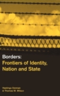 Borders : Frontiers of Identity, Nation and State - Book