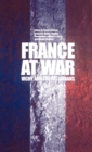 France at War : Vichy and the Historians - Book