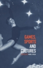 Games, Sports and Cultures - Book