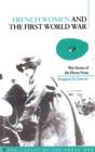 French Women and the First World War : War Stories of the Home Front - Book