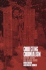 Collecting Colonialism : Material Culture and Colonial Change - Book
