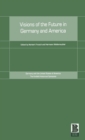 Visions of the Future in Germany and America - Book