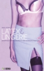 Latex and Lingerie : Shopping for Pleasure at Ann Summers Parties - Book