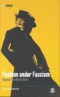 Fashion Under Fascism : Beyond the Black Shirt - Book