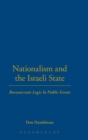 Nationalism and the Israeli State : Bureaucratic Logic In Public Events - Book