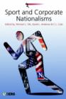 Sport and Corporate Nationalisms - Book