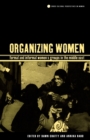 Organizing Women : Formal and Informal Women's Groups in the Middle East - Book