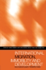 International Migration, Immobility and Development : Multidisciplinary Perspectives - Book