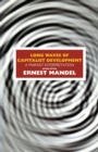 Long Waves of Capitalist Development : A Marxist Interpretation - Book